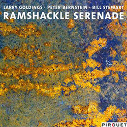 Goldings, Bernstein, Stewart - Ramshackle Serenade