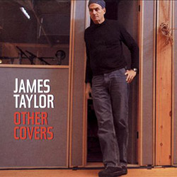 James Taylor - Other Covers