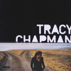 Tracy Chapman - Our Bright Future