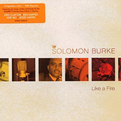 Solomon Burke - Like A Fire