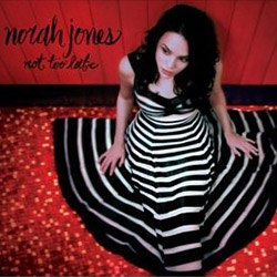 Norah Jones - Not Too Late