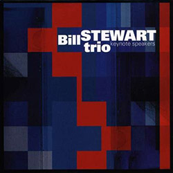 Bill Stewart Trio - Keynote Speakers
