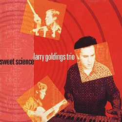 Larry Goldings Trio - Sweet Science