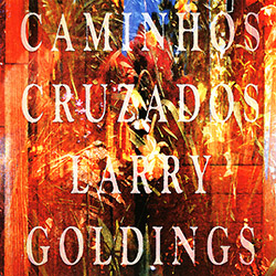 Larry Goldings - Caminhos Cruzados