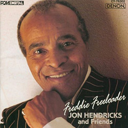 Jon Hendricks And Friends - Freddy Freeloader